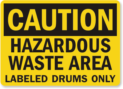 Waste Labeled Drums Caution Sign