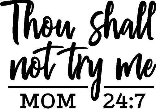 thou shall not try me gal decal