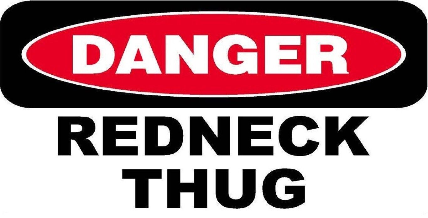 redneck thug danger sticker