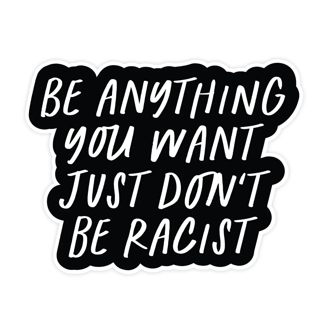 dont-be-racist-sticker-pretty-by-her