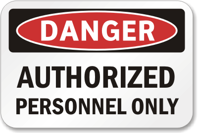 Authorized Personnel Only Sign 1