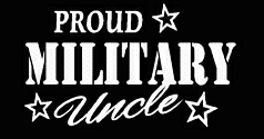 PROUD Military Stickers MILITARY UNCLE