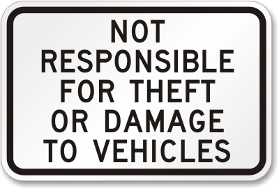 Not Responsible Parking Lot Sign
