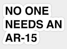 NO ONE NEEDS AN AR-15 STICKER