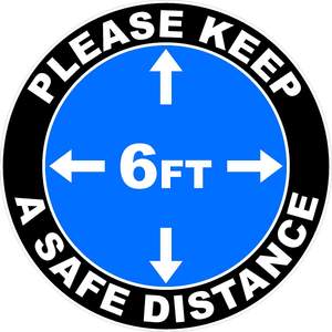 COVID - 19 Please Keep A Safe Distance Round Sticker
