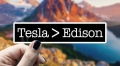 TESLA IS GREATER THAN EDISON BUMPER STICKER