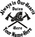 Always in Our Hearts Fireman With Axe Sticker