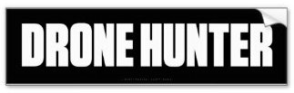 drone hunter bumper sticker