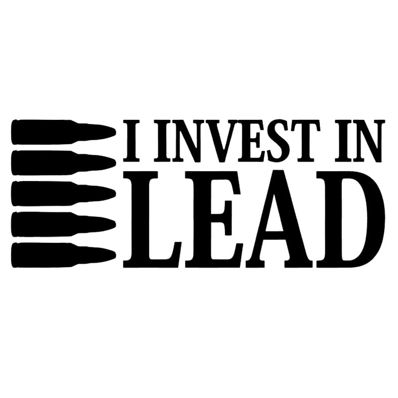 Invest-In-Lead-Vinyl-die cut decal