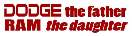 dodge the father ram the daughter diecut decal