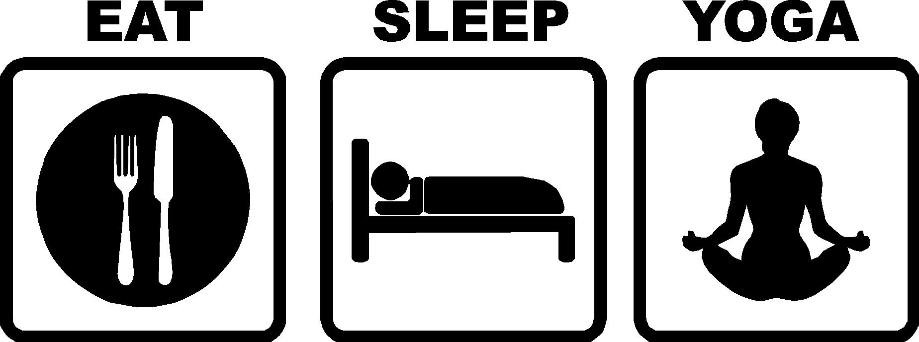 Eat Sleep YOGA 2