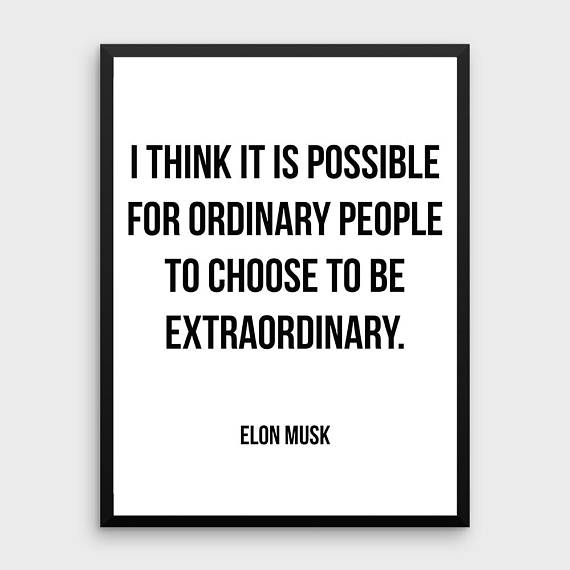 ORDINARY BE EXTRAORDINARY B&W ELON MUSK STICKER